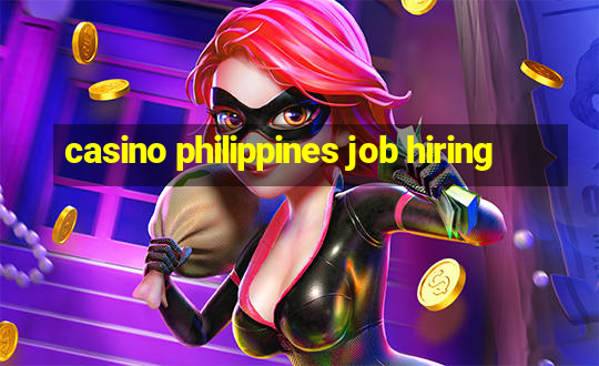 casino philippines job hiring