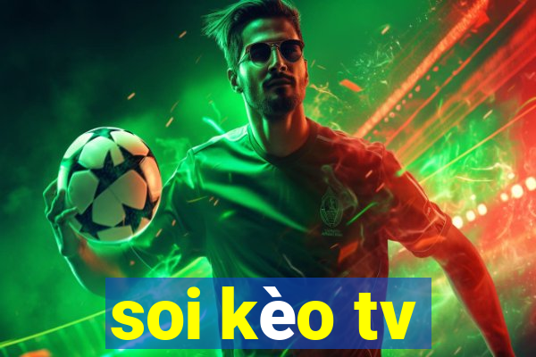 soi kèo tv