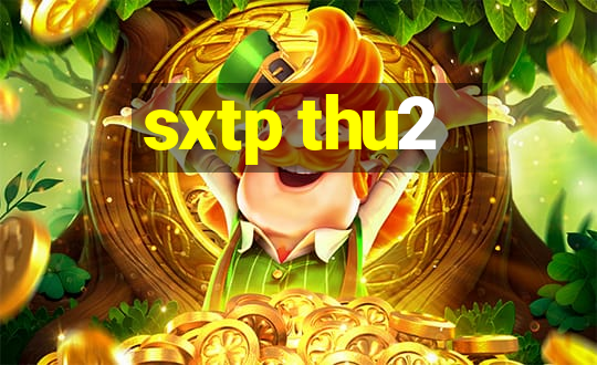 sxtp thu2