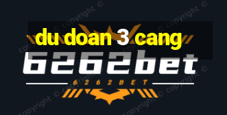 du doan 3 cang