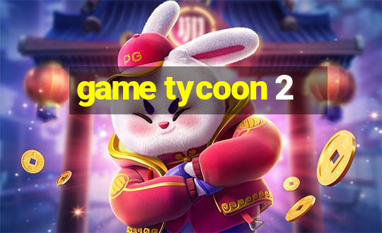 game tycoon 2