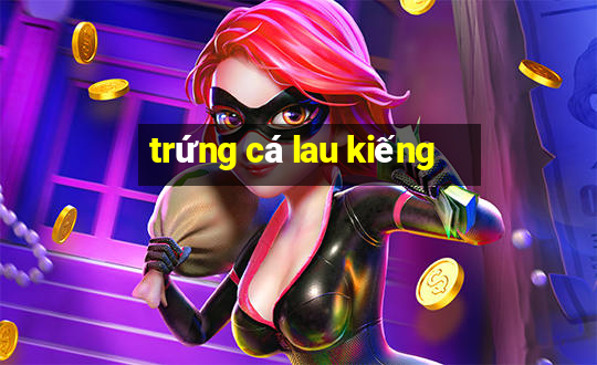 trứng cá lau kiếng