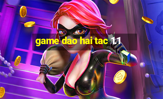 game dao hai tac 1.1