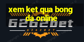 xem ket qua bong da online