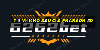 Tải về kho báu của Pharaoh 3D