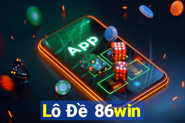 Lô Đề 86win