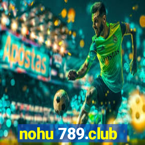 nohu 789.club