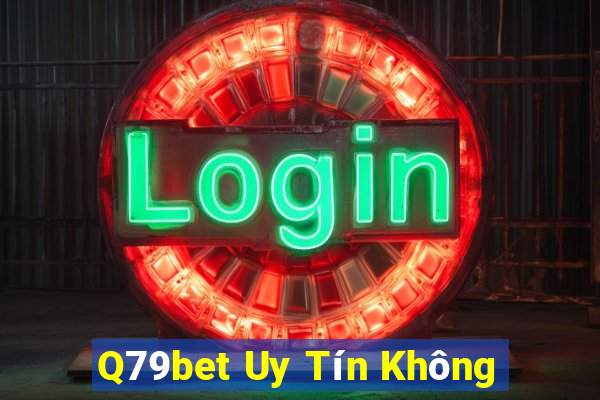 Q79bet Uy Tín Không