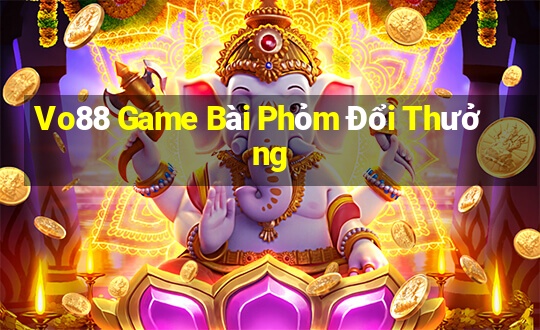 Vo88 Game Bài Phỏm Đổi Thưởng