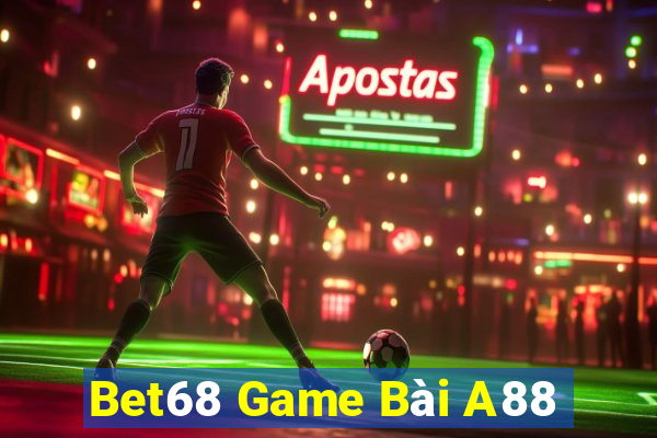 Bet68 Game Bài A88