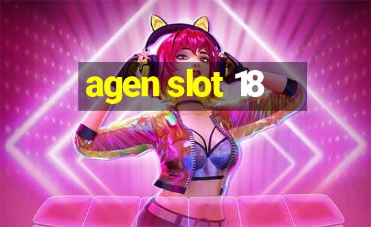 agen slot 18