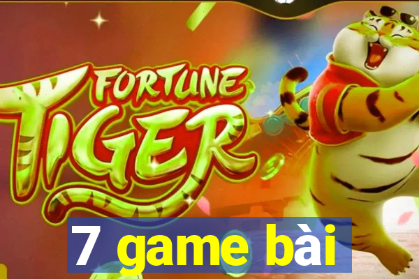 7 game bài