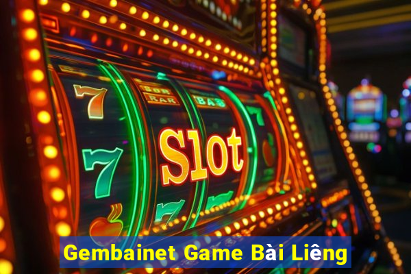 Gembainet Game Bài Liêng