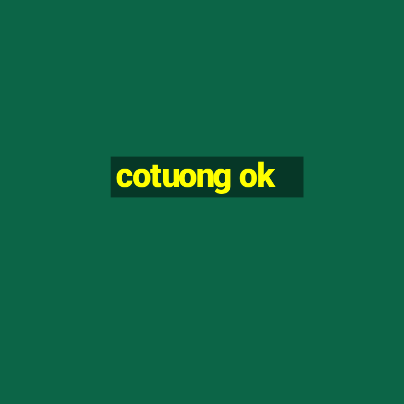 cotuong ok