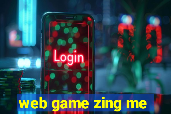 web game zing me