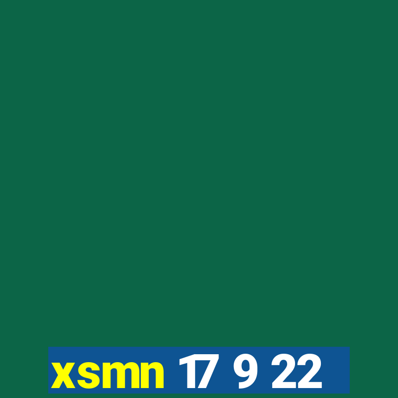 xsmn 17 9 22