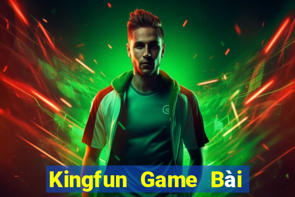 Kingfun Game Bài Đổi Thưởng Caovietnet