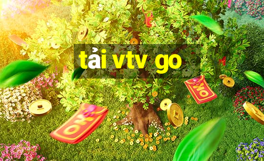 tải vtv go