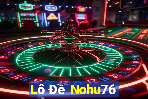 Lô Đề Nohu76