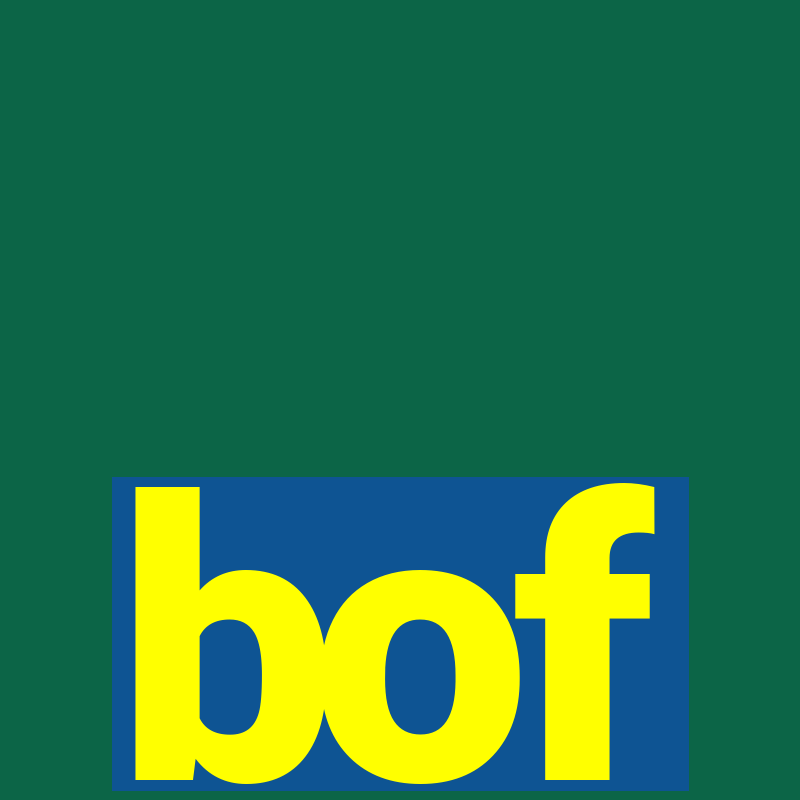 bof