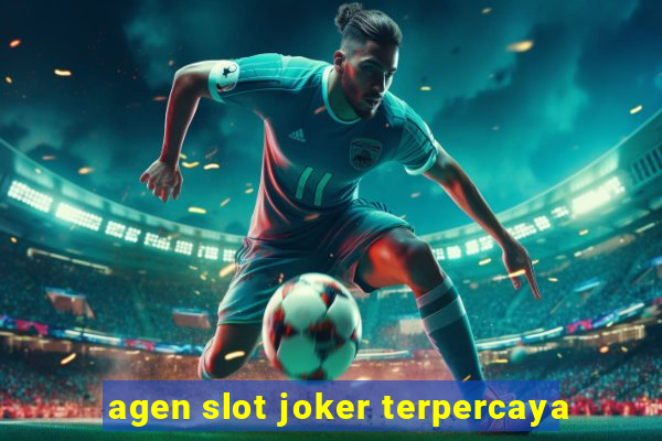 agen slot joker terpercaya