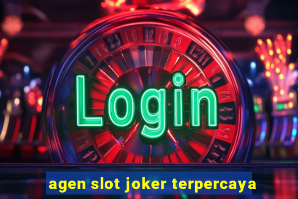 agen slot joker terpercaya