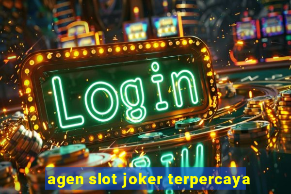 agen slot joker terpercaya