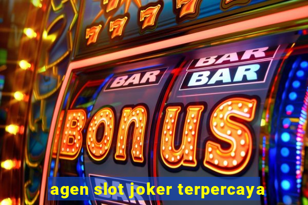 agen slot joker terpercaya