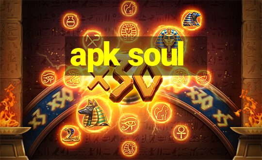 apk soul