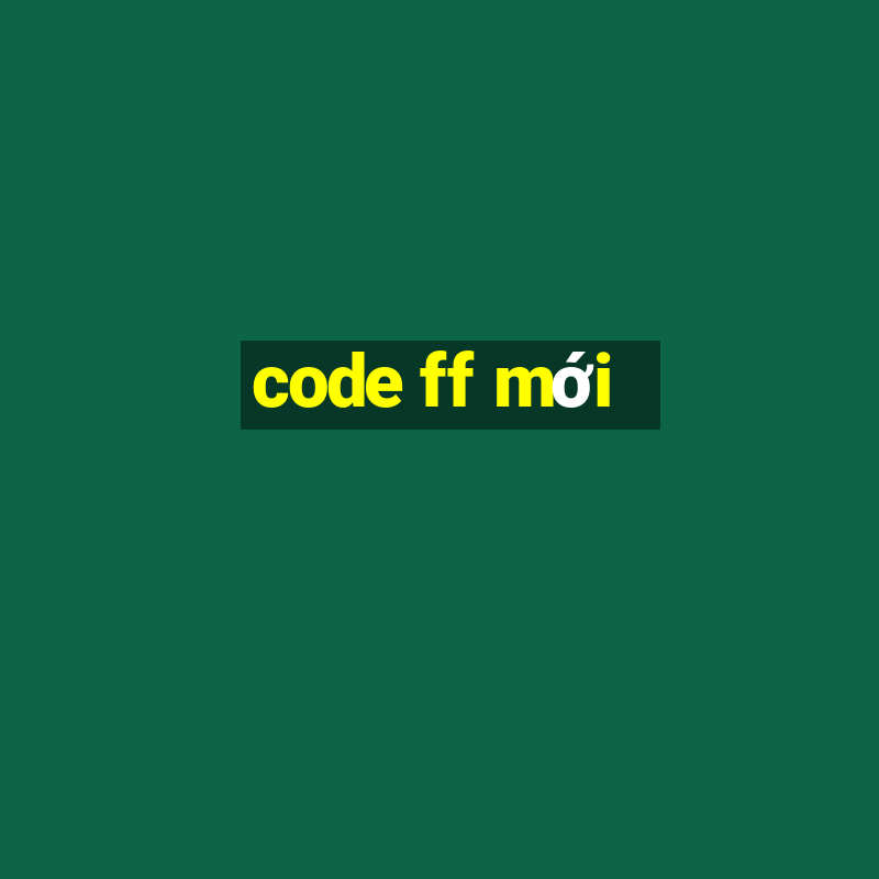 code ff mới