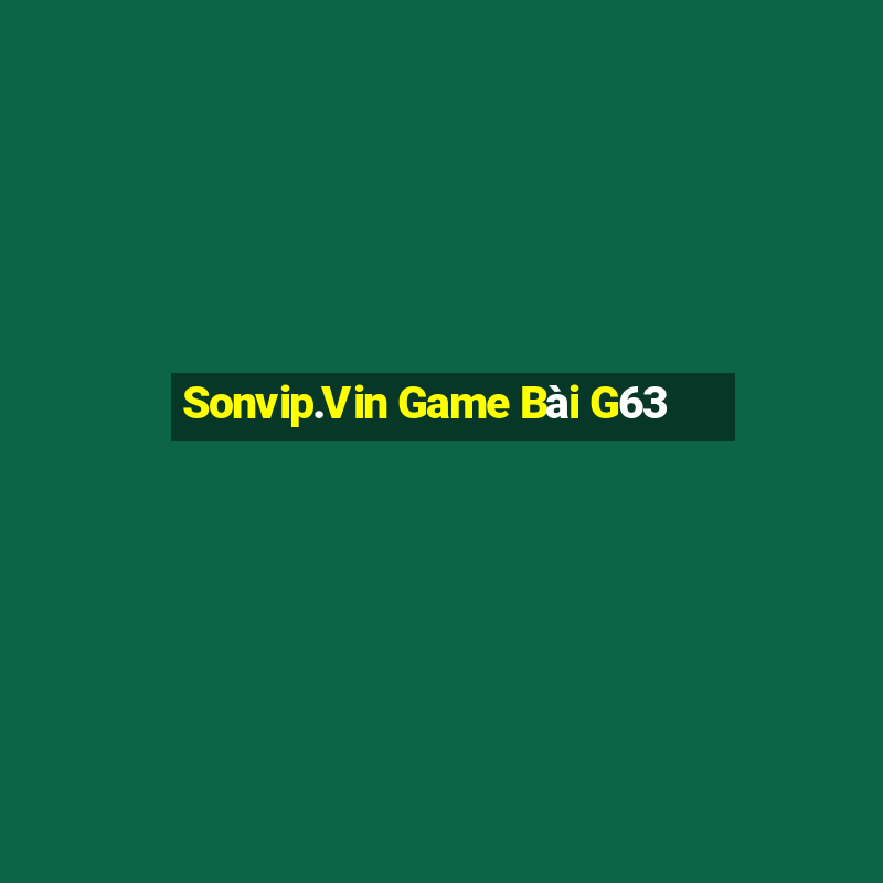 Sonvip.Vin Game Bài G63