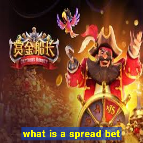 what is a spread bet