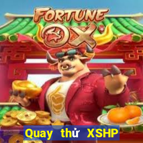 Quay thử XSHP ngày 2