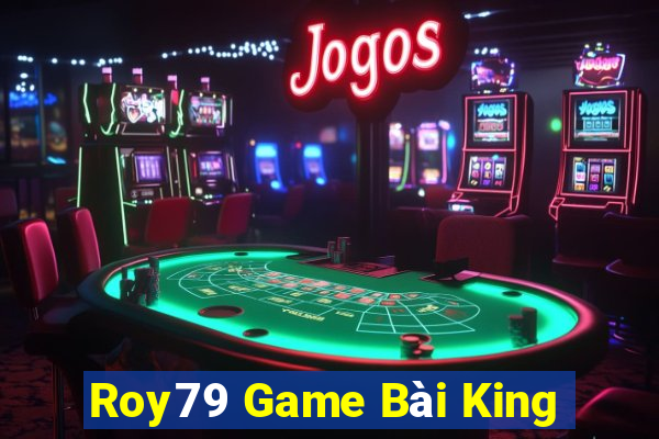 Roy79 Game Bài King