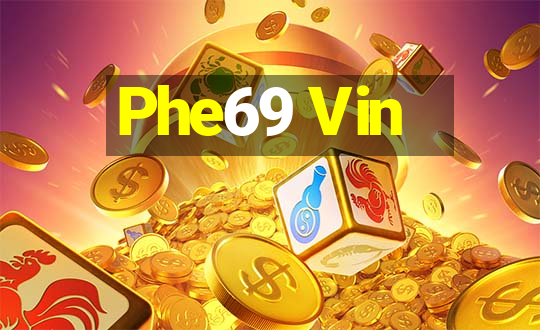 Phe69 Vin