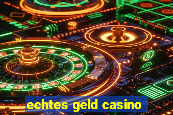 echtes geld casino