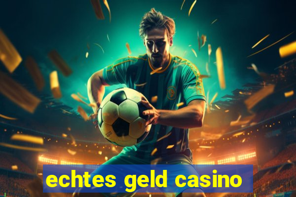 echtes geld casino