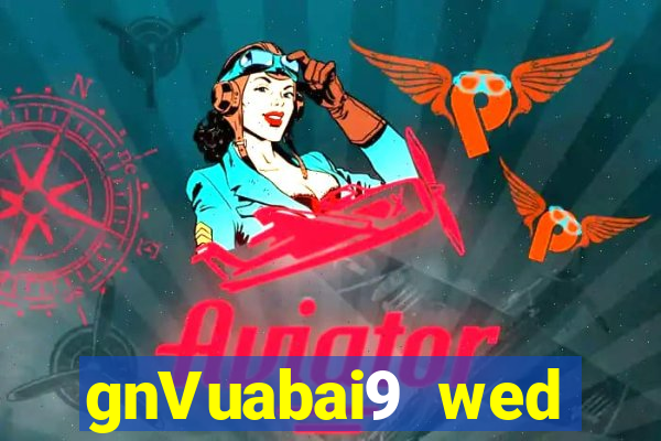 gnVuabai9 wed Việt nam ok