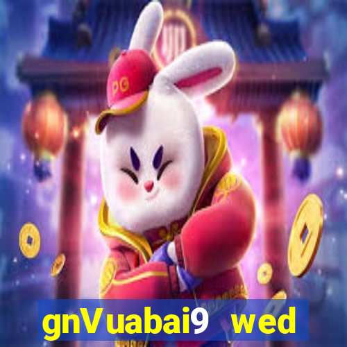 gnVuabai9 wed Việt nam ok