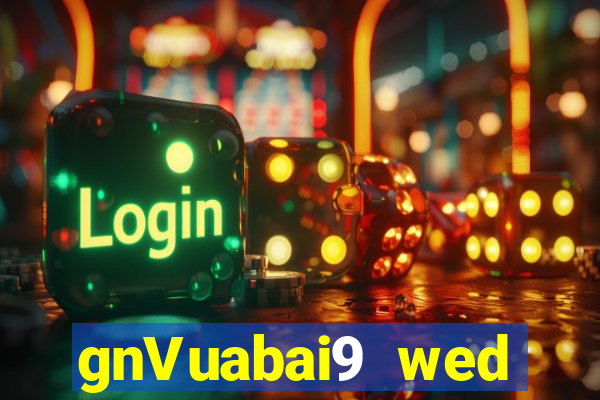 gnVuabai9 wed Việt nam ok