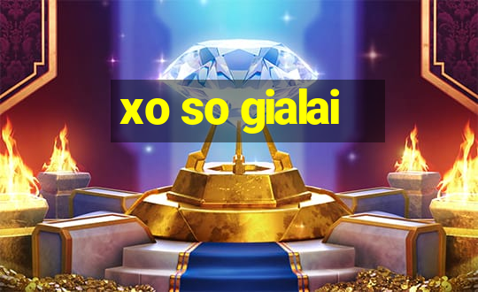 xo so gialai