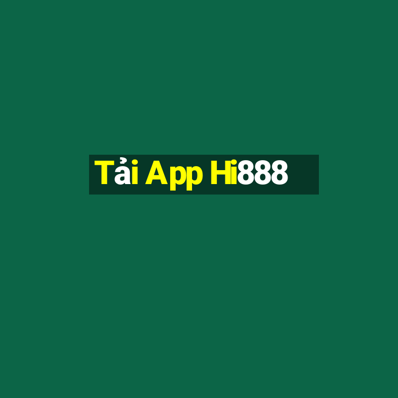 Tải App Hi888