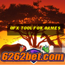 gfx tool for games