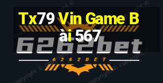 Tx79 Vin Game Bài 567