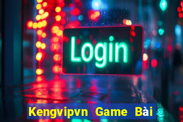 Kengvipvn Game Bài Tặng Tiền