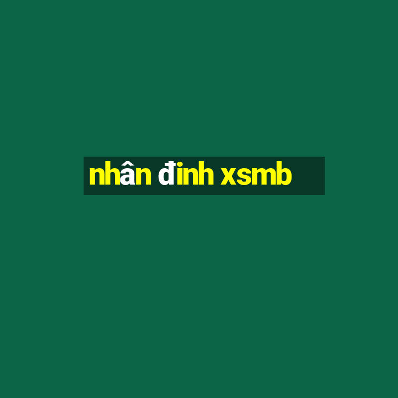 nhan dinh xsmb