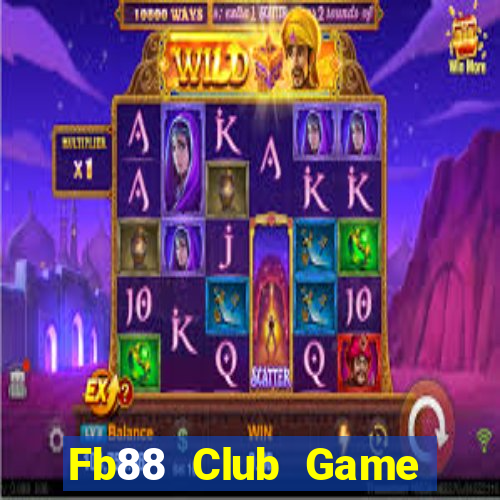 Fb88 Club Game Bài Hot Nhất Hiện Nay