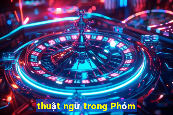 thuật ngữ trong Phỏm