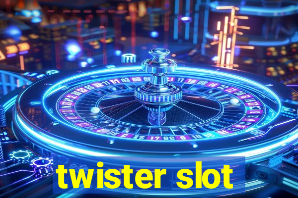 twister slot