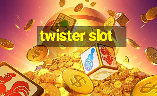 twister slot